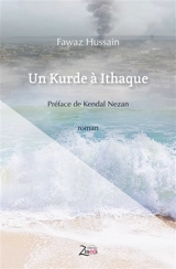 Un Kurde à Ithaque - Fawaz Hussain