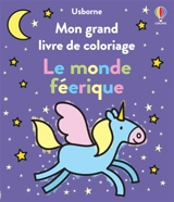 Mon grand livre de coloriage : Le monde féérique - Nolan, Kate