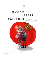 Quand j'étais italienne - Sylvie Laliberté