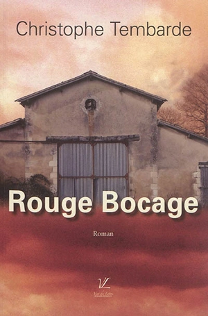 Rouge Bocage - Christophe Tembarde