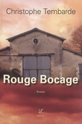 Rouge Bocage - Christophe Tembarde