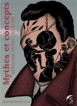 Mythes et concepts utiles aux initiés-initiants - Jean-Bernard Lévy