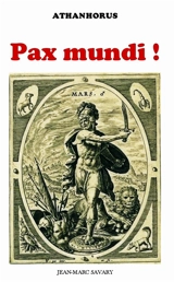 Pax mundi ! - Athanhorus