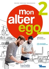 Mon alter ego 2, méthode de français A2 - Céline Himber