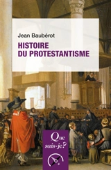 Histoire du protestantisme - Jean Baubérot-Vincent