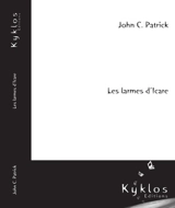 Les larmes d'Icare - John C. Patrick