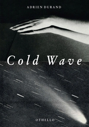Cold wave - Adrien Durand