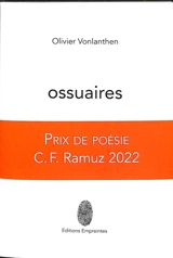 Ossuaires - Olivier Vonlanthen