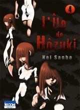 L'île de Hôzuki. Vol. 4 - Kei Sanbe