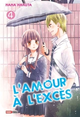 L'amour à l'excès. Vol. 4 - Nana Haruta