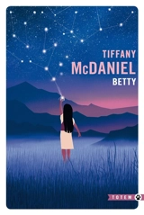 Betty - Tiffany McDaniel