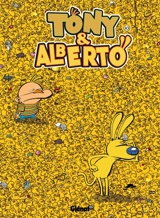 Tony et Alberto. Vol. 10. Où est Tony ? - Dab's
