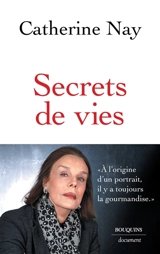 Secrets de vies - Catherine Nay