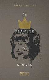La planète des singes - Pierre Boulle