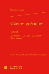 Oeuvres poétiques. Vol. 2 - Olivier de Magny