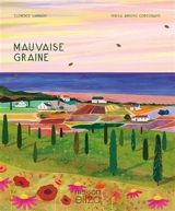 Mauvaise graine - Clémence Sabbagh