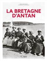 La Bretagne d'antan - Marie-Christine Biet