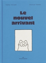 Le nouvel arrivant - Charly Delwart