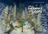 La farandole des loups - Valérie Satin