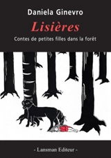 Lisières : contes de petites filles dans la forêt - Daniela Ginevro