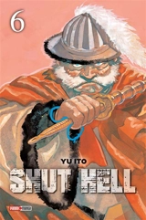 Shut Hell. Vol. 6 - Yu Ito