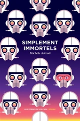 Simplement immortels - Michèle Astrud