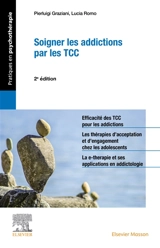 Soigner les addictions par les TCC - Pierluigi Graziani