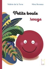 Petite boule rouge - Valérie de La Torre