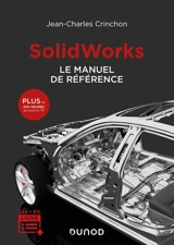 SolidWorks : le manuel de référence - Jean-Charles Crinchon