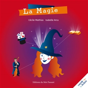 La magie - Cécile Mathias