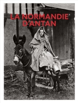 La Normandie d'antan - Barbara Aubé