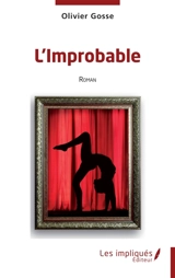 L'improbable - Olivier Gosse