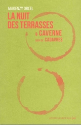 La nuit des terrasses - Makenzy Orcel