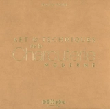 Art & techniques de la charcuterie moderne - Maurice Trihan