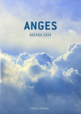 Anges – Agenda 2024 : 2024 : guidance et protection ! - Modus Vivendi