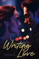 Writing love - Florian D.