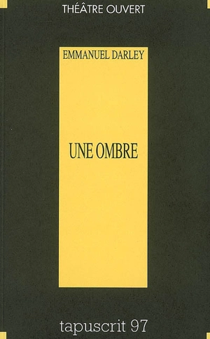 Une ombre - Emmanuel Darley