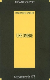 Une ombre - Emmanuel Darley