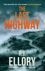 The Last Highway - Ellory, R. J.