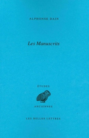 Les Manuscrits - Alphonse Dain