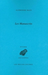 Les Manuscrits - Alphonse Dain