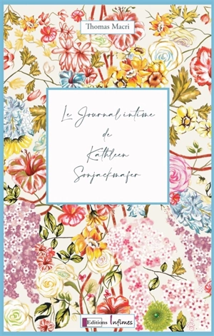 Le journal intime de Kathleen Sonjackmafer - Thomas Macri
