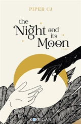 The night and its moon. Vol. 1 - Piper C. J.