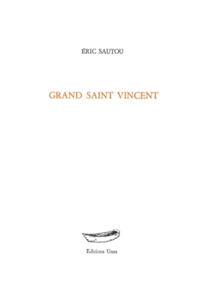 Grand Saint Vincent - Eric Sautou