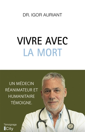 Vivre avec la mort - Igor Auriant