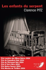 Les enfants du serpent : thriller - Clarence Pitz