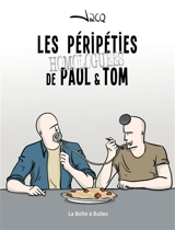 Les péripéties homologuées de Paul & Tom - Jacq