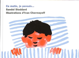 Ce matin, je pensais... - Sandol Stoddard