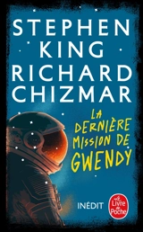 La dernière mission de Gwendy - Stephen King