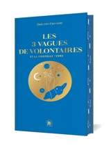 Les 3 vagues de volontaires et la nouvelle Terre - Dolores Cannon